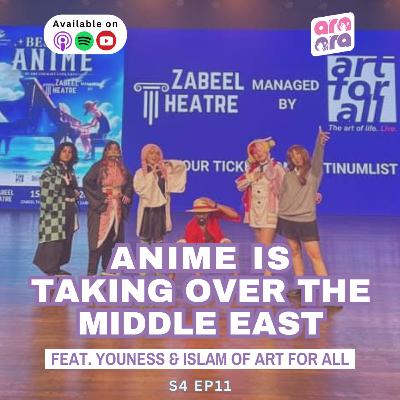 Anime Is Taking Over The Middle East Feat. Youness & Islam of Art For All | Ara Ara S4 #11