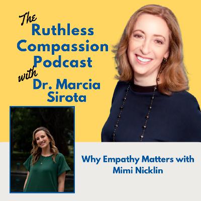 153-Why Empathy Matters with Mimi Nicklin 153-Why Empathy Matters with Mimi Nicklin
