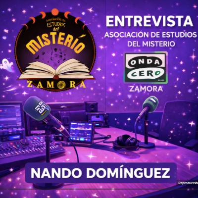 Asociación de Estudios del Misterio con Nando Dominguez Onda Cero