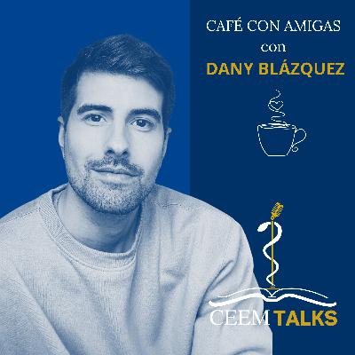 28. Situaciones de duelo en las estudiantes de medicina, con Dany Blázquez