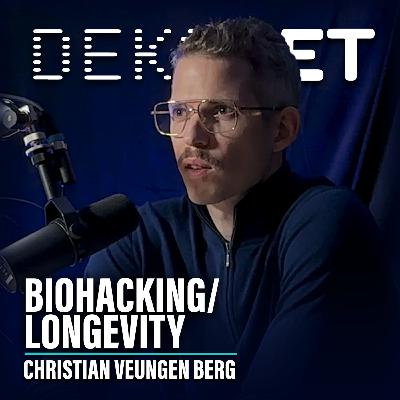 #153 - Biohacking og "longevity" med Christian Veungen Berg #153 - Biohacking og "longevity" med Christian Veungen Berg