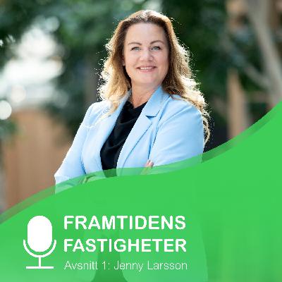 Avsnitt 1: Intervju med Jenny Larsson