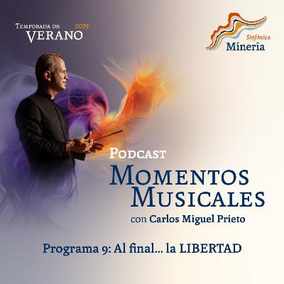 Programa 9: Al final... la LIBERTAD