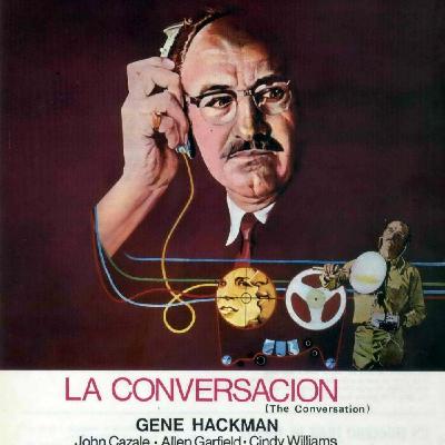 La Conversación de Francis Ford Coppola, 50 Aniversario- Cinema Paradictos #202 (8x18) La Conversación de Francis Ford Coppola, 50 Aniversario- Cinema Paradictos #202 (8x18)