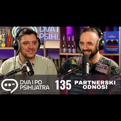 135 - Partnerski odnosi 135 - Partnerski odnosi