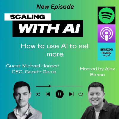 How to sell more with AI (S1. Ep. 5)