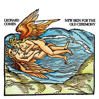 New Skin For The Old Ceremony by Leonard Cohen