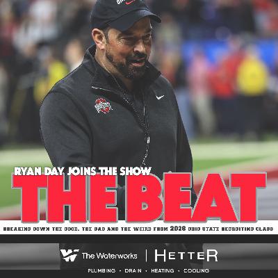 The Beat: Ohio State head coach Ryan Day breaks down Buckeyes recruiting philosophies, 2026 signing class