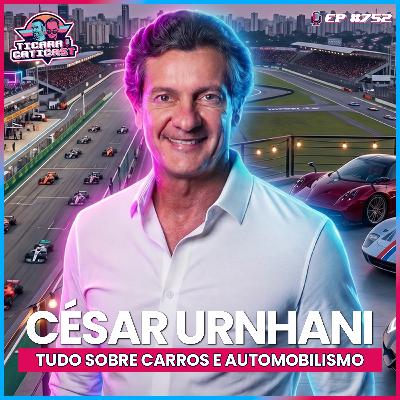 EP 752 - CÉSAR URNHANI EP 752 - CÉSAR URNHANI