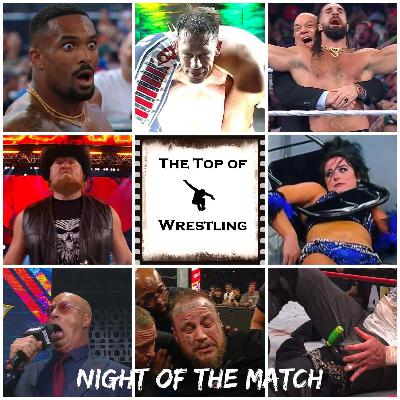 Episode 651 - Night of the Match Episode 651 - Night of the Match