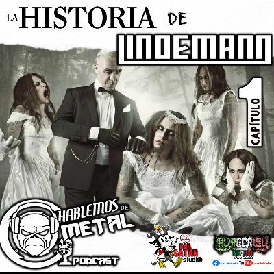 Hablemos de Metal: la Historia de Lindemann cap. 1
