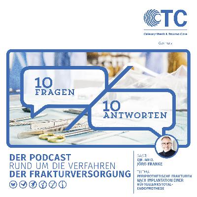 Dr. med. Jörg Franke – Periprothetische Frakturen