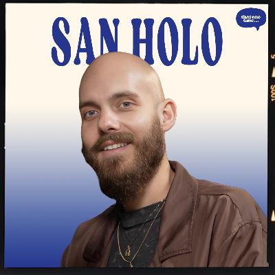 San Holo: Why Outcasts Make The Best Art + How To Stay Authentic When Everyone Wants A Formula San Holo: Why Outcasts Make The Best Art + How To Stay Authentic When Everyone Wants A Formula