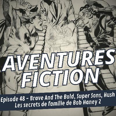 Brave and the Bold, Super Sons, Hush - les secrets de famille de Bob Haney 2