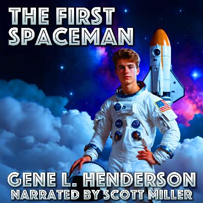 The First Spaceman by Gene L. Henderson