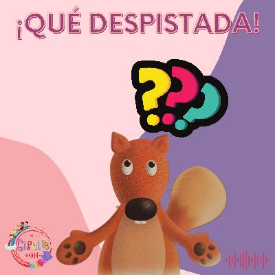 ¡Qué despistada!