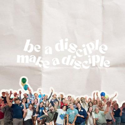 Disciple Making Training Fall 2025 Disciple Making Training Fall 2025