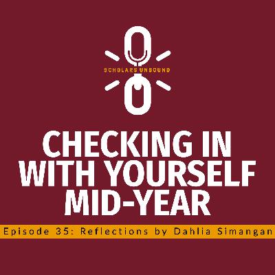 Episode 35: Checking in with Yourself Mid-Year