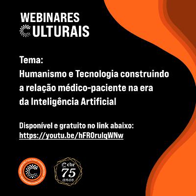 Episódio 23 - CBR Podcast - Humanismo e Tecnologia construindo a relação médico-paciente na era da IA. Episódio 23 - CBR Podcast - Humanismo e Tecnologia construindo a relação médico-paciente na era da IA.