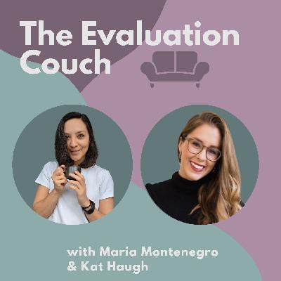 31. Leaders Transforming Evaluation Workplaces: Kat Haugh