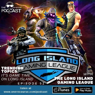 One Recourse Radio Podcast: Enter The Long Island Gaming League Pt 1 One Recourse Radio Podcast: Enter The Long Island Gaming League Pt 1