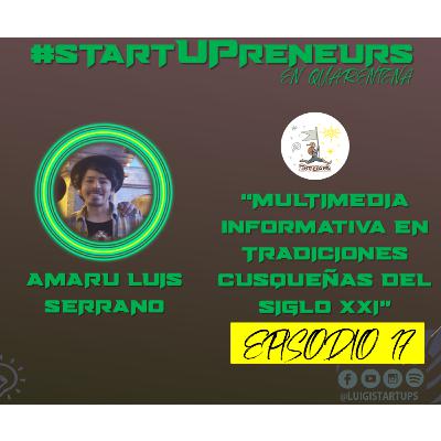 Ep. 17: “Multimedia informativa en tradiciones cusqueñas del Siglo XXI” por Luis Amaru Serrano - Intillapa Ep. 17: “Multimedia informativa en tradiciones cusqueñas del Siglo XXI” por Luis Amaru Serrano - Intillapa