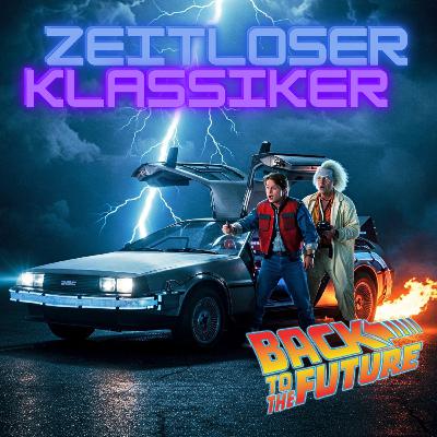 Folge #17 - Zurück in die Zukunft: Die Trilogie, die fast nie gedreht wurde