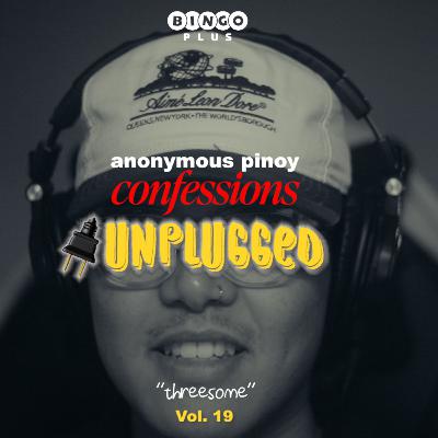 ANONYMOUS PINOY CONFESSIONS UNPLUGGED 🔌 — "GUSTO KO I-SHARE ANG GIRLFRIEND KO SA IBANG LALAKI"