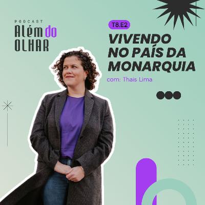T8.2 | Vivendo no país da monarquia T8.2 | Vivendo no país da monarquia