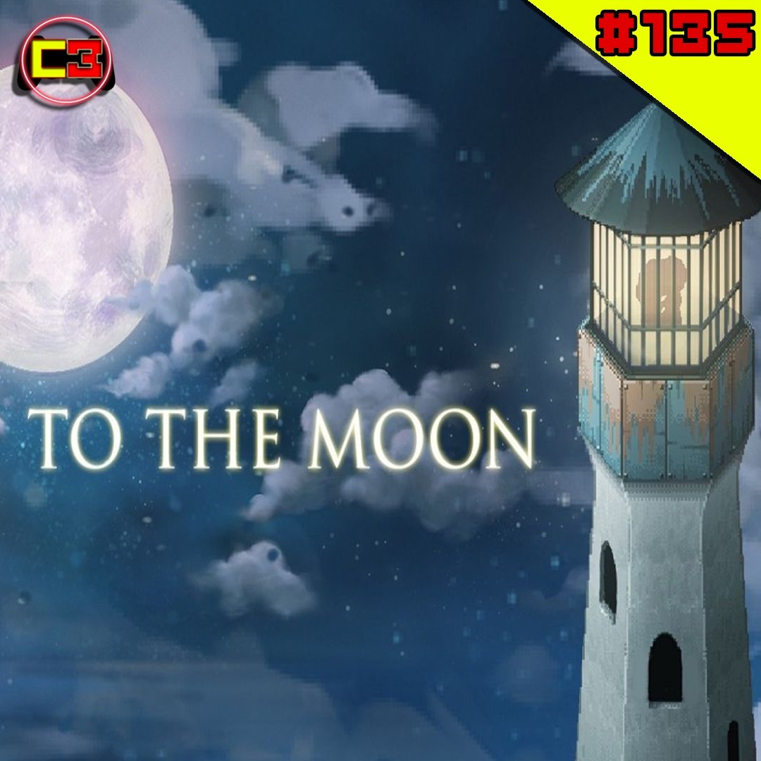 Episódio #135 - To The Moon episode artwork
