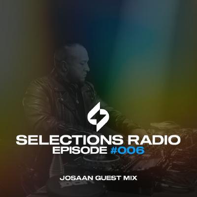Selections Radio 006 | JOSAAN Guest Mix (19-02-2025)