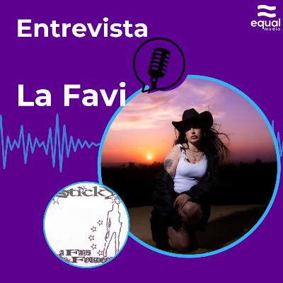 La Favi | Entrevista
