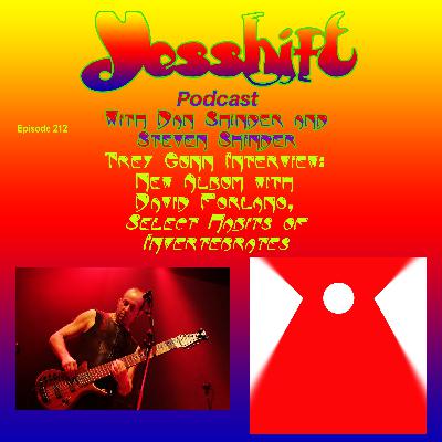 Ep 212 - Trey Gunn Interview: New Album with David Forlano, Select Habits of Invertebrates Ep 212 - Trey Gunn Interview: New Album with David Forlano, Select Habits of Invertebrates