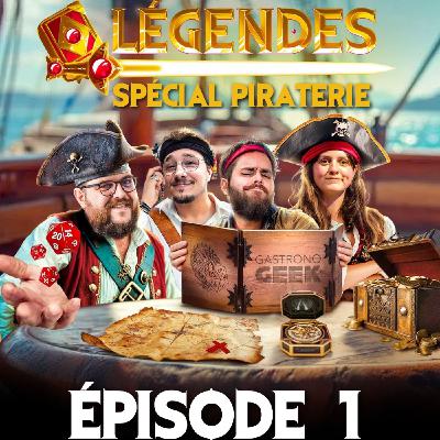 LÉGENDES SPÉCIAL PIRATERIE #1