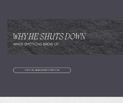Episode 358: Why He Shuts Down When Emotions Show Up
