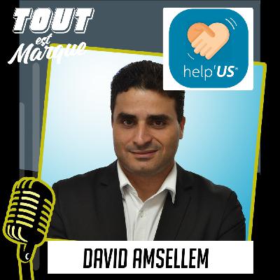 #55 : HELP'US® : un ange gardien dans votre poche ? - David AMSELLEM, CEO