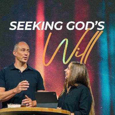 Seeking God’s Will
