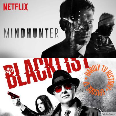 Episode 17 - The Blacklist/Mindhunter Episode 17 - The Blacklist/Mindhunter