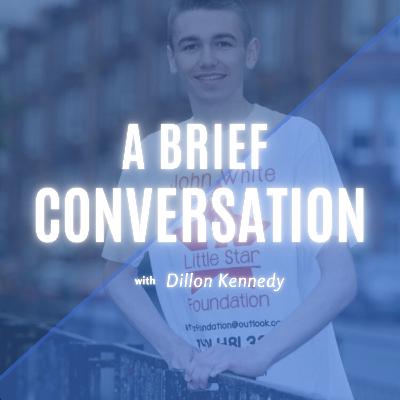 A Brief Conversation With Dillon Kennedy - John White A Brief Conversation With Dillon Kennedy - John White