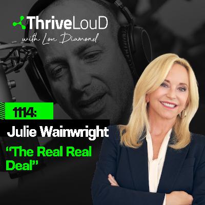 1114: Julie Wainwright - "The Real Real Deal"