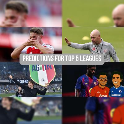 Episode 50 - Predictions for Top 5 Leagues