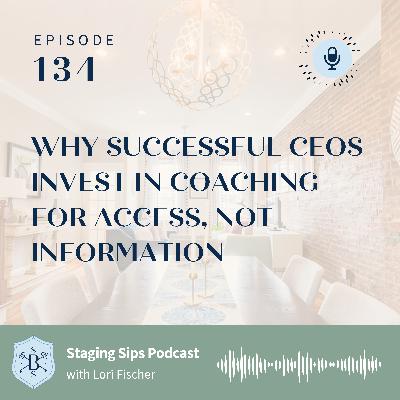 Why Successful CEOs Invest In Coaching For Access, Not Information