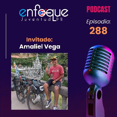288 - Entrevista a Amaliel Vega, joven viajero de Vega Baja