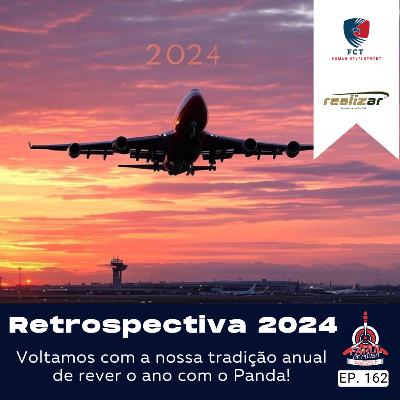 Retrospectiva 2024 - FP Podcast 162