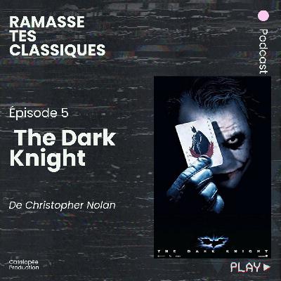 The Dark Knight - Notre note 9/10