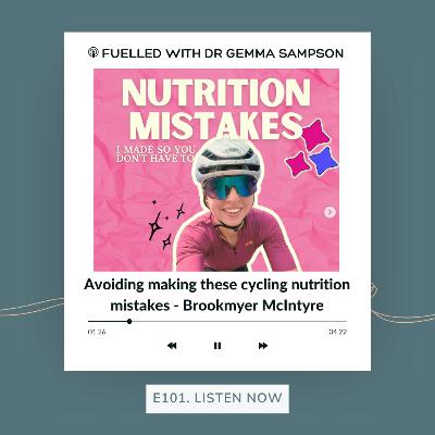 101. I Made All the Cycling Nutrition Mistakes So You Don’t Have To: Brookmyer McIntyre 101. I Made All the Cycling Nutrition Mistakes So You Don’t Have To: Brookmyer McIntyre