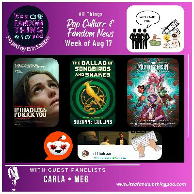 Pop Culture and Fandom News for the Week of August 17th