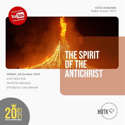 The Spirit of The Antichrist / October 29, 2021