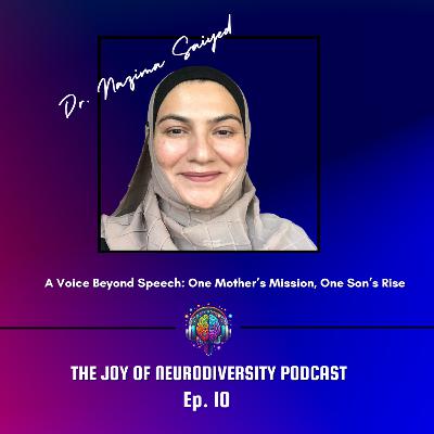 🎙️ Ep. 10 A Voice Beyond Speech: One Mother’s Mission, One Son’s Rise 🎙️ Ep. 10 A Voice Beyond Speech: One Mother’s Mission, One Son’s Rise