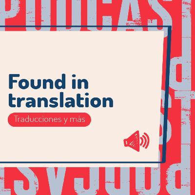 Found in translation - traducciones y más